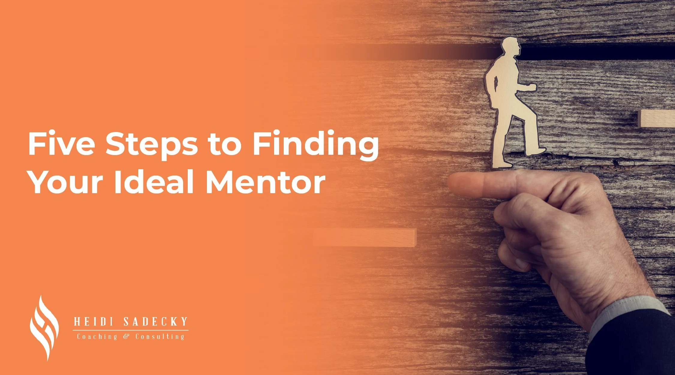 Five Steps to Finding Your Ideal Mentor