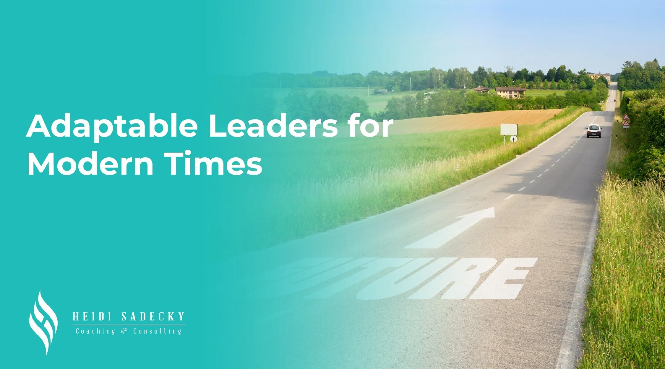 Adaptable Leaders for Modern Times